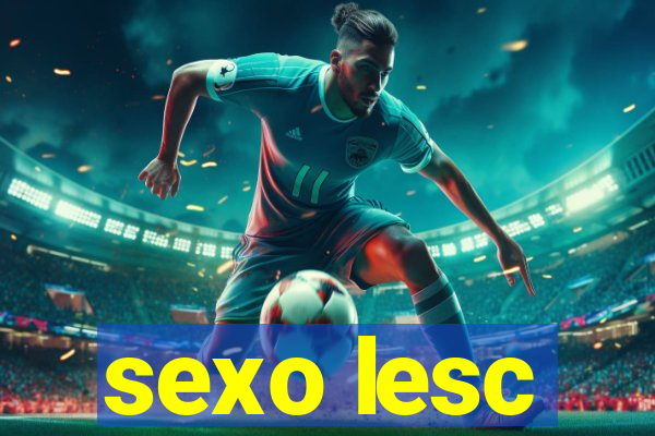 sexo lesc